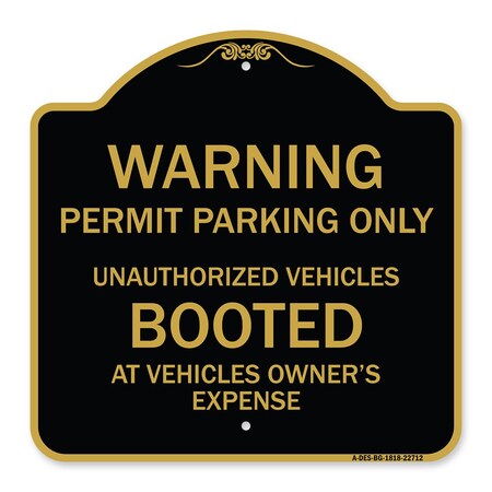Signmission Permit Parking Only Unauthorized Vehicles Booted at Vehicle Owners Expense, A-DES-BG-1818-22712 A-DES-BG-1818-22712